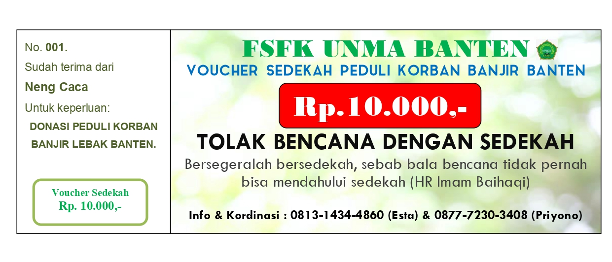 Foto : Salah satu Cara penggalangan Dana yang di pelopori FSFK UNMA Banten denga Cara menyalurkan voucher.